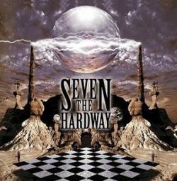 Seven The Hardway : Seven the Hardway